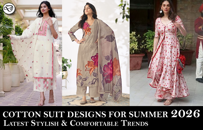 Cotton Suit Designs for Summer 2026: Latest Stylish & Comfortable Trends
